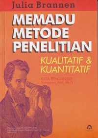 Image of Memadu metode penelitian kualitatif & kuantitatif