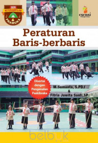 Image of Seri Ketrampilan Pramuka : Peraturan Baris-Berbaris