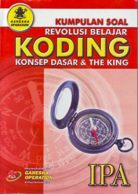 Image of KODING (Konsep Dasar & The King): Kumpulan soal revolusi belajar XII IPA