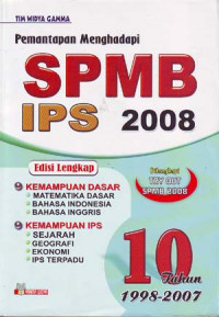 Image of Pemantapan menghadapi SPMB IPS 2008. Edisi lengkap 10 tahun.