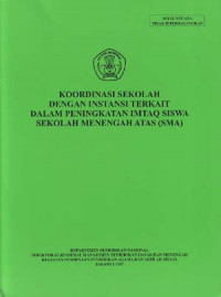 Image of Koordinasi Sekolah dengan instansi terkait dalam peningkatan imtaq siswa SMA