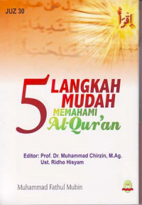 Image of 5 Langkah mudah memahami Al-Qur an. Jilid 9 ( Juz XXX )