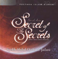 Image of Secret of the secrets: Hakikat segala rahasia kehidupan