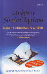 Image of Mukjizat shalat malam: Meraih spiritualitas Rasulullah