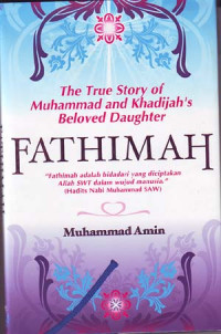Image of The true story of muhammad and khadijah s beloved daughter Fatimah