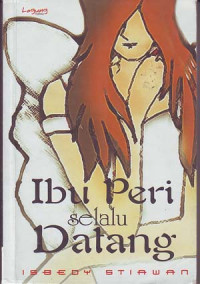 Image of Ibu peri selalu datang
