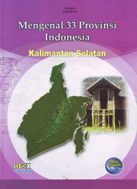Image of Mengenal 33 Provinsi Indonesia: Kalimantan Selatan