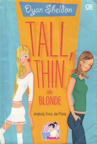 Image of Jangkung, kurus dan pirang: Tall, Thin and Blond