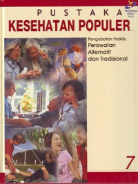 Image of Pustaka Kesehatan Populer. Pengobatan Praktis: Perawatan Alternatif dan Tradisional