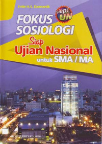 Image of Fokus sosiologi siap Ujian Nasional untuk SMA/MA