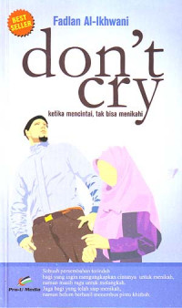 Image of Dont Cry: Ketika Mencintai Tak Bisa Menikahi