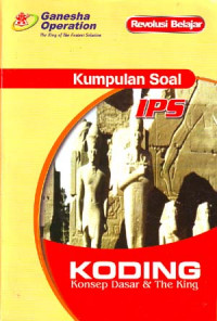 Image of Kumpulan Soal Revolusi Belajar KODING. Konsep Dasar & The King XII IPS