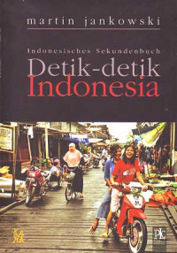 Image of Detik-detik Indonesia = Indonesisches Sekundenbuch