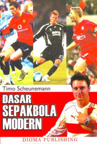 Image of Dasar-dasar Sepakbola Modern Untuk Pemain dan Pelatih