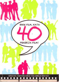 Image of Bikin Film, Kata 40 Pekerja Film