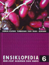 Image of Ensiklopedia Mukjizat Al-Qur an dan Hadis 6