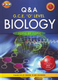Image of G.C.E. O Level Biology: Topic by topic