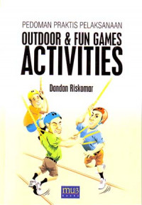 Image of Pedoman Praktis Pelaksanaan Outdor & Fun Activities
