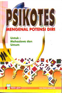 Image of Psikotes, Mengenal Potensi Diri