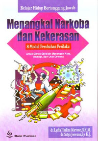 Image of Belajar Hidup Bertanggung JawabMenangkal Narkoba dan Kekerasan