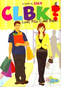 Image of CLBK?, Love! Pliz Come Back