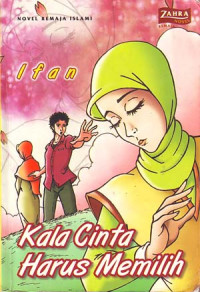 Image of Kala Cinta Harus Memilih