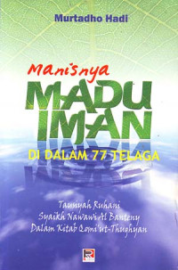 Image of Manisnya Madu Iman didalam 77 Telaga