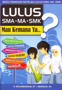 Image of Lulus SMA, MA, SMK mau kemana ya...?