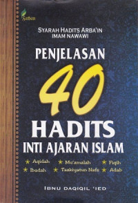 Image of Penjelasan 40 Hadits Inti Ajaran Islam