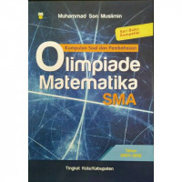 Image of Kumpulan Soal dan Pembahasan Olimpiade Matematika SMA Tingkat Kota/Kabupaten Tahun 2007-2019