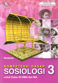 Image of Kompetensi Dasar Sosiologi 3 untuk Kelas XII SMA dan MA