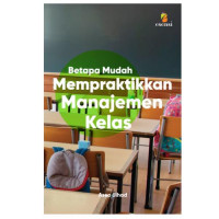 Image of Betapa Mudah Mempraktikan Manajemen Kelas