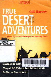 Image of True desert adventures: kisah nyata petualangan di padang pasir