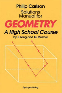 Image of Solutions manual for geometry: a high school course by S. Lang and G. Murrow