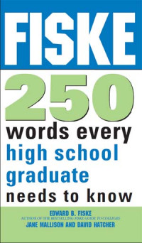 Image of Fiske 250 words every high school graduate needs to know