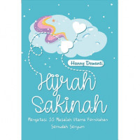 Image of Hijrah Sakinah : Mengatasi 55 Masalah Utama Pernikahan Semudah Senyum