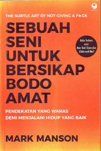 Image of sebuah seni untuk bersikap bodo amat (edisi baru)