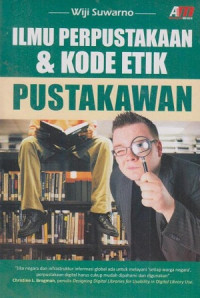 Image of Ilmu Perpustakaan dan Kode Etik Pustakawan