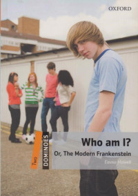 Image of Who am I? Or, The Modern Frankenstein