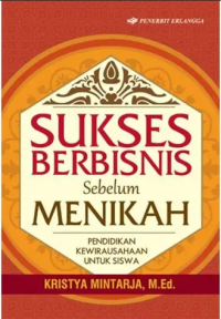 Image of Sukses Berbisnis Sebelum Menikah: Pendidikan Kewirausahaan untuk Siswa