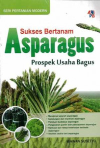 Image of Sukses Bertanam Asparagos