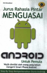 Image of Jurus Rahasia Pintar Menguasai Android untuk Pemula