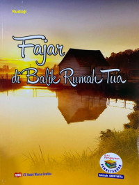 Image of Fajar di Balik Rumah Tua