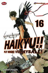 Image of Haikyu!! Fly High! Volley Ball! Vol. 16