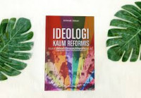 Image of Ideologi kaum reformis: melacak wawasan keagamaan generasi awal Muhammadiyah
