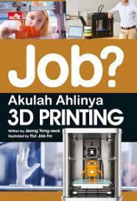 Image of Job? akulah ahlinya 3D printing