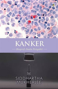 Image of Kanker: biografi suatu penyakit