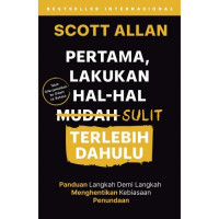 Image of Pertama, lakukan hal-hal sulit terlebih dahulu