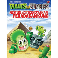 Image of Plants Vs Zombies: Misteri yang belum terpecahkan peradaban kuno