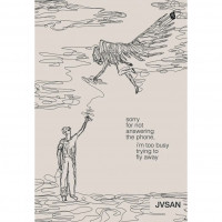 Image of Sorry for not answering the phone, i am too busy trying to fly away